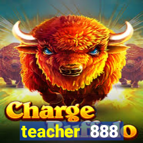 teacher 888 plataforma login